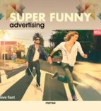 super funny advertising-9788415829225 super funny advertising-9788415829225
