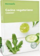 cocina vegetariana: la dieta vegetariana no es aburrida-9788416902125 cocina vegetariana: la dieta vegetariana no es aburrida-9788416902125
