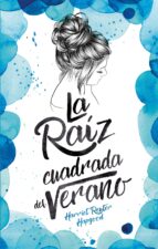 la raíz cuadrada del verano (ebook)-harriet reuter hapgood-9788417180225 la raíz cuadrada del verano (ebook)-harriet reuter hapgood-9788417180225