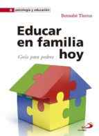 educar en familia hoy-bernabe tierno-9788428541725 educar en familia hoy-bernabe tierno-9788428541725