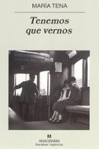 tenemos que vernos-maria tena-9788433968425 tenemos que vernos-maria tena-9788433968425