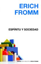 espiritu y sociedad-erich fromm-9788449324925 espiritu y sociedad-erich fromm-9788449324925