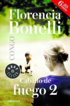 congo (caballo de fuego ii)-florencia bonelli-9788466334525 congo (caballo de fuego ii)-florencia bonelli-9788466334525