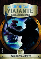 CRÓNICAS DEL VIAJANTE: EL CORAZÓN DEL DIABLO, N.º 3