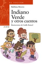 indiano verde y otros cuentos-balbina rivero-9788469836125 indiano verde y otros cuentos-balbina rivero-9788469836125
