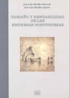 tamaño y rentabilidad de las empresas portuguesas-jose luis miralles marcelo-jose luis miralles quiros-9788477235125 tamaño y rentabilidad de las empresas portuguesas-jose luis miralles marcelo-jose luis miralles quiros-9788477235125