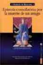 epistola consolatoria por la muerte de un amigo-vicente de beauvais-9788479142025 epistola consolatoria por la muerte de un amigo-vicente de beauvais-9788479142025