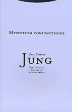 obra completa 14: mysterium coniunctionis; investigacion sobre la separacion y la union de los opuestos animicos en la alquimia (rustica)-carl gustav jung-9788481645125 obra completa 14: mysterium coniunctionis; investigacion sobre la separacion y la union de los opuestos animicos en la alquimia (rustica)-carl gustav jung-9788481645125