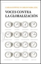 voces contra la globalizacion-carlos taibo-carlos estevez-9788484329725 voces contra la globalizacion-carlos taibo-carlos estevez-9788484329725