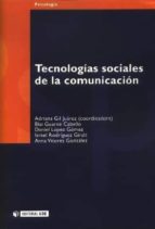 tecnologías sociales de la comunicación (ebook)-adriana gil juárez-anna vítores gonzález-israel rodríguez giralt-9788490293225 tecnologías sociales de la comunicación (ebook)-adriana gil juárez-anna vítores gonzález-israel rodríguez giralt-9788490293225
