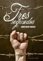 tres segundos (ebook)-ramon merino rodriguez-9788490956625 tres segundos (ebook)-ramon merino rodriguez-9788490956625