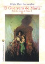 el guerrero de marte: bajo las lunas de marte 3-edgar rice burroughs-9788492492725 el guerrero de marte: bajo las lunas de marte 3-edgar rice burroughs-9788492492725