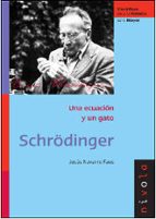 schrödinger: una ecuacion y un gato-jesus navarro faus-9788492493425 schrödinger: una ecuacion y un gato-jesus navarro faus-9788492493425