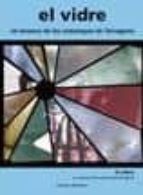 Descargue los libros en línea pdf Vidre: museus de les comarques de tarragona