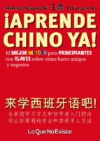 ¡aprende chino ya! (ebook)-ainhoa segura-wang xin-9788494179525 ¡aprende chino ya! (ebook)-ainhoa segura-wang xin-9788494179525