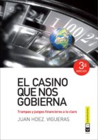 el casino que nos gobierna (ebook)-juan hdez. vigueras-9788494528125 el casino que nos gobierna (ebook)-juan hdez. vigueras-9788494528125