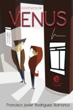los brazos de venus (ebook)-francisco j. rodriguez barranco-9788494663925 los brazos de venus (ebook)-francisco j. rodriguez barranco-9788494663925
