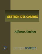 gestión del cambio (ebook)-alfonso jimenez-9788499696225 gestión del cambio (ebook)-alfonso jimenez-9788499696225