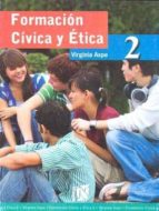 formacion civica y etica 2 secundaria-virginia aspe-9789681870225 formacion civica y etica 2 secundaria-virginia aspe-9789681870225