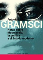 notas sobre maquiavelo, la politica y el estado moderno-antonio gramsci-9789871263325 notas sobre maquiavelo, la politica y el estado moderno-antonio gramsci-9789871263325
