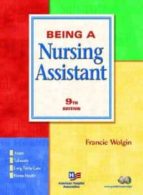 being a nursing assistant-francie wolgin-9780131828735 being a nursing assistant-francie wolgin-9780131828735