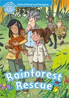 oxford read and imagine 1. rainforest rescue (+ mp3)-9780194017435 oxford read and imagine 1. rainforest rescue (+ mp3)-9780194017435