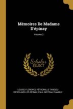 MÉMOIRES DE MADAME DÉPINAY; VOLUME 2