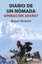 diario de un nómada: operación ararat (ebook)-jose antonio miquel silvestre-9788401017735 diario de un nómada: operación ararat (ebook)-jose antonio miquel silvestre-9788401017735