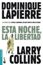 esta noche, la libertad-dominique lapierre-larry collins-9788408095835 esta noche, la libertad-dominique lapierre-larry collins-9788408095835