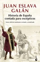 Divulgación Historia de España contada para escépticos 