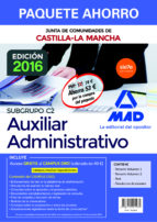 PAQUETE AHORRO CUERPO AUXILIAR ADMINISTRATIVO DE LA JUNTA DE COMUNIDADES DE CASTILLA-LA MANCHA. (INCLUYE TEMARIOS