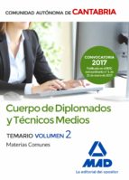 cuerpo de diplomados y tecnicos medios de la administracion de la comunidad autonoma de cantabria: temario de materias comunes (vol. 2)-9788414205235 cuerpo de diplomados y tecnicos medios de la administracion de la comunidad autonoma de cantabria: temario de materias comunes (vol. 2)-9788414205235