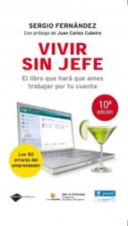 vivir sin jefe (ebook)-sergio fernandez-9788415115335 vivir sin jefe (ebook)-sergio fernandez-9788415115335