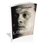 el rey lombriz-sonia escolano pujante-9788415782735 el rey lombriz-sonia escolano pujante-9788415782735