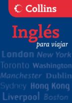 collins ingles para viajar (guia de conversacion)-9788425343735 collins ingles para viajar (guia de conversacion)-9788425343735