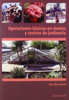 operaciones basicas en viveros y centros de jardineria-elisa boix aristu-9788428332835 operaciones basicas en viveros y centros de jardineria-elisa boix aristu-9788428332835