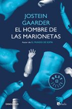 el hombre de las marionetas-jostein gaarder-9788466346535 el hombre de las marionetas-jostein gaarder-9788466346535