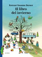 el libro del invierno-rotraut susanne berner-9788466740135 el libro del invierno-rotraut susanne berner-9788466740135