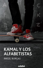 kamal y los alfabetistas (ebook)-angel burgas-9788468314143 kamal y los alfabetistas (ebook)-angel burgas-9788468314143