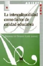 la interculturalidad como factor de calidad educativa-encarnacion soriano ayala-9788471337535 la interculturalidad como factor de calidad educativa-encarnacion soriano ayala-9788471337535