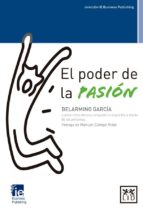 el poder de la pasión-belarmino garcia fernandez-9788483562635 el poder de la pasión-belarmino garcia fernandez-9788483562635