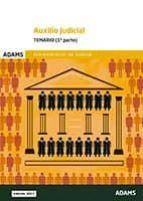 AUXILIO JUDICIAL: ADMINISTRACION DE JUSTICIA: TEMARIO