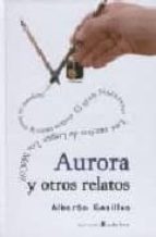 aurora y otros relatos-alberto casillas-9788493660635 aurora y otros relatos-alberto casillas-9788493660635