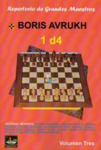 1 d4. repertorio de grandes maestros vol.3-boris avrukh-9788494032035 1 d4. repertorio de grandes maestros vol.3-boris avrukh-9788494032035