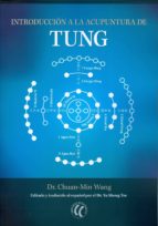 introduccion a la acupuntura de tung-chuan-min wang-9788494608735 introduccion a la acupuntura de tung-chuan-min wang-9788494608735