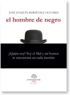 el hombre de negro (ebook)-jose joaquin bermudez olivares-9788494666735 el hombre de negro (ebook)-jose joaquin bermudez olivares-9788494666735