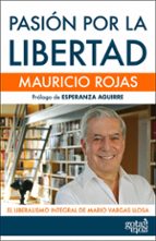 pasión por la libertad (ebook)-mauricio rojas-9788496729735 pasión por la libertad (ebook)-mauricio rojas-9788496729735