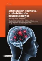 estimulación cognitiva y rehabilitación neuropsicológica (ebook)-begoña gonzalez rodriguez-9788497882835 estimulación cognitiva y rehabilitación neuropsicológica (ebook)-begoña gonzalez rodriguez-9788497882835