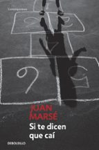 si te dicen que cai-juan marse-juan marse carbo-9788497930635 si te dicen que cai-juan marse-juan marse carbo-9788497930635