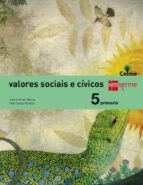 valores sociales y cívicos celme 5º educacion primaria ed 2014 gallego-9788498544435 valores sociales y cívicos celme 5º educacion primaria ed 2014 gallego-9788498544435